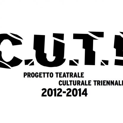 C.U.T.! Progetto teatrale culturale triennale Markus Zohner Arts Company